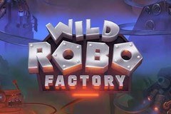 Use Amazing Free Spins Bonus Offers to Wild Robo Factory
