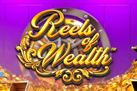 Reels of Wealth