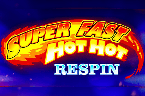 #4. Super Fast Hot Hot Respin